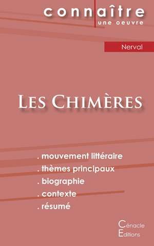 Fiche de lecture Les Chimères de Gérard de Nerval (Analyse littéraire de référence et résumé complet) de Gérard De Nerval