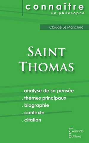 Comprendre Saint Thomas (analyse complète de sa pensée) de Saint Thomas