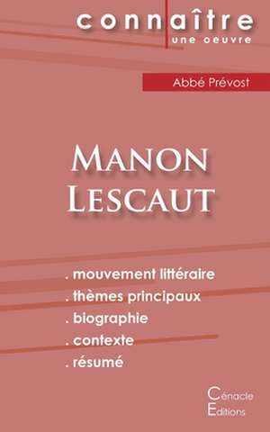 Fiche de lecture Manon Lescaut (Analyse littéraire de référence et résumé complet) de Abbé Prévost