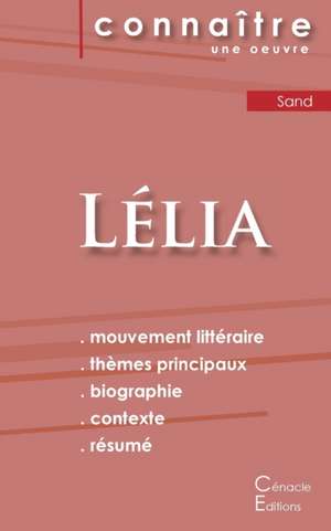 Fiche de lecture Lélia de George Sand (Analyse littéraire de référence et résumé complet) de George Sand