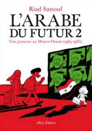 L'Arabe du futur 02 de Riad Sattouf