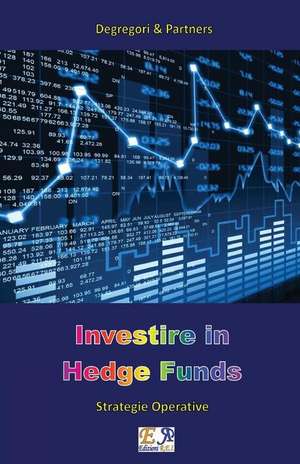 Investire in Hedge Funds de Degregori & Partners