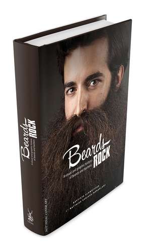 Beards Rock: A Visual Dictionary of Facial Hair de Sarah La Barbiere de Paris