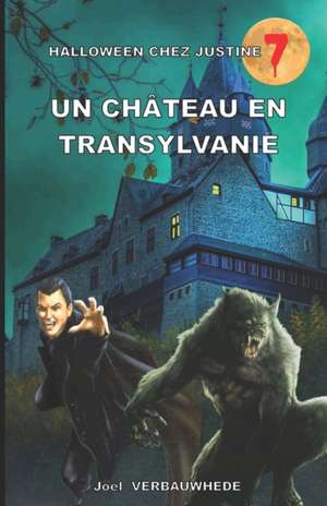 Un château en Transylvanie de Joël Verbauwhede