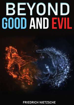 Beyond Good and Evil de Friedrich Nietzsche