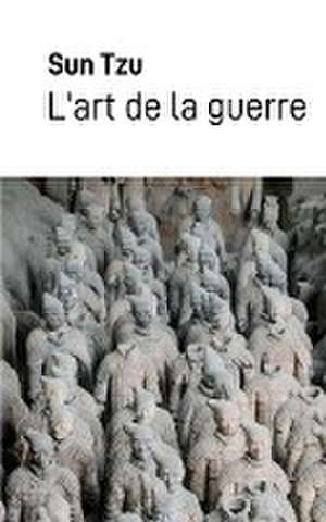 L'art de la guerre de Sun Tzu