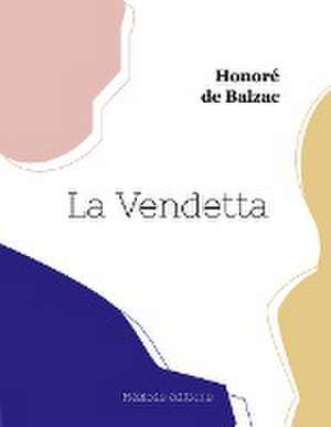 La Vendetta de Honoré de Balzac