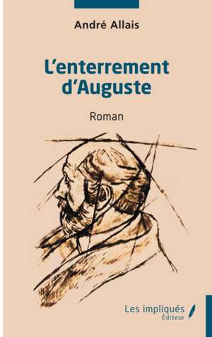 L'enterrement d'Auguste de Andre Allais