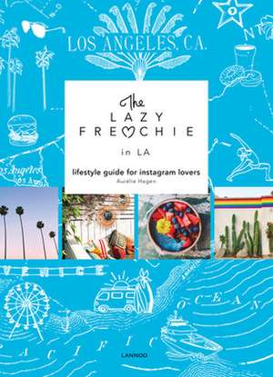 LAZY FRENCHIE IN LA THE de Aurelie Hagen