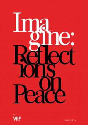 Imagine: Reflections on Peace