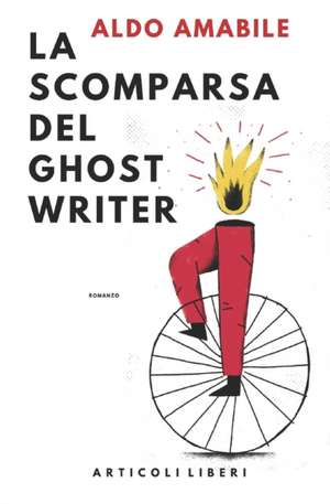 Amabile, A: Scomparsa del ghostwriter