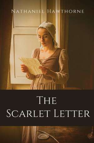 The Scarlet Letter de Nathaniel Hawthorne