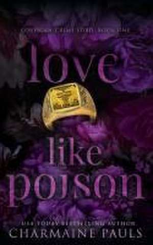 Love Like Poison de Charmaine Pauls