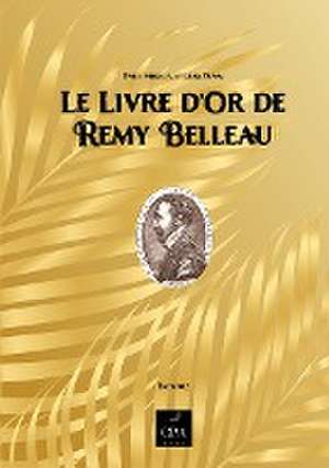 Le livre d'or de Remy Belleau de Remy Belleau