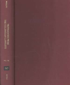 Testimonies from the Columbian Lawsuits (Rc 8) de M. Johnston