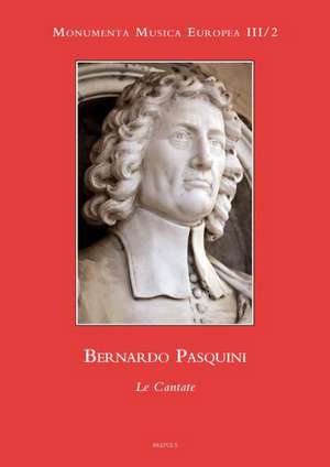 Bernardo Pasquini. Le Cantate de Alexandra Nigito