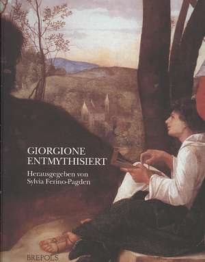 Giorgione Enthmythisiert de Sylvia Ferino-Pagden