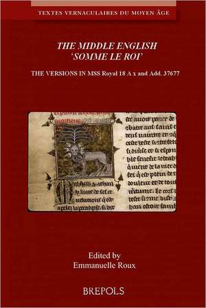 Two Middle English Translations of Friar Laurent's 'Somme Le Roi': Critical Edition de E. Roux