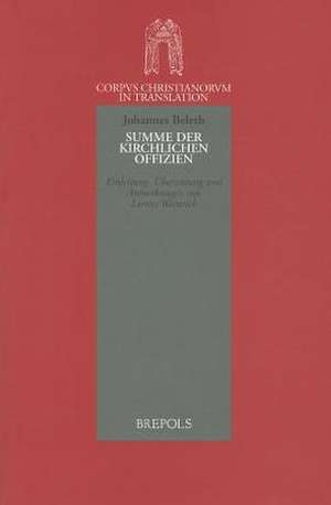 CCT 11 Summe der kirchlichen Offizien, Johannes Beleth, Weinrich: Summe Der Kirchlichen Offizien de L. Weinrich