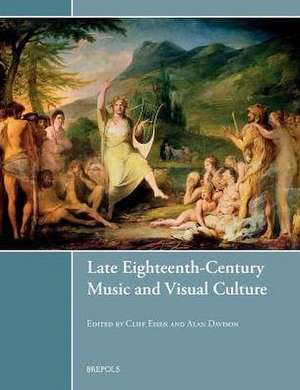 Late Eighteenth-Century Music and Visual Culture de Alan Davison