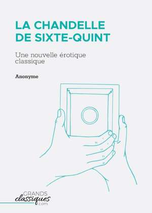 La Chandelle de Sixte-Quint de Anonyme