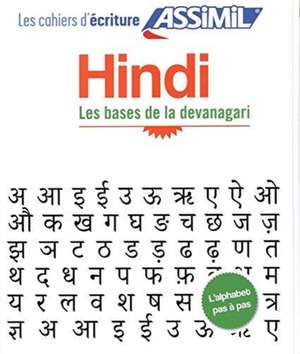 Cahier d'criture Hindi: Les bases de la devanagari de Shailendra Mudgal