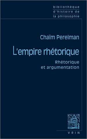 Chaim Perelman: Rhetorique Et Argumentation