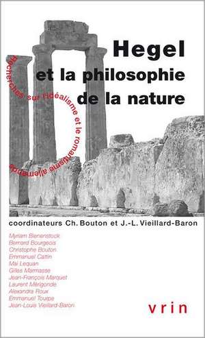 Hegel Et La Philosophie de La Nature de Christophe Bouton