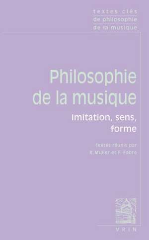 Textes Cles de Philosophie de La Musique de Eduard Hanslick