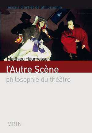 L'Autre Scene de Matthieu Haumesser