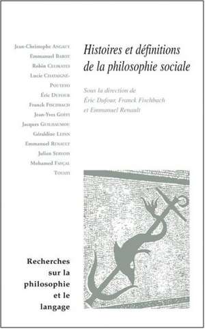 Histoires Et Definitions de La Philosophie Sociale de Eric Dufour