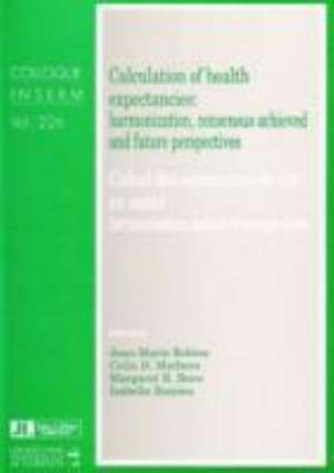 Calculation of Health Expectancies de Jean-Marie Robine