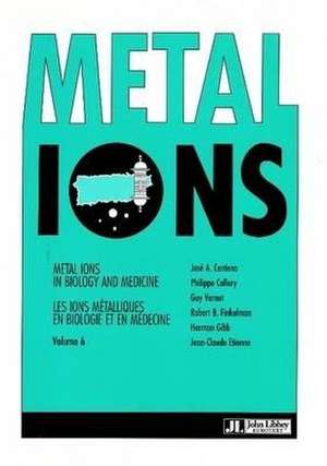 Metal Ions in Biology and Medicine de Jose A. Centeno