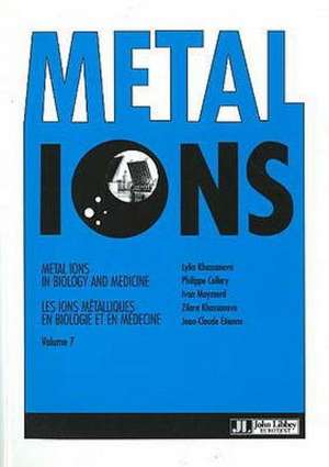 Metal Ions in Biology and Medicine de Lylia Khassanova