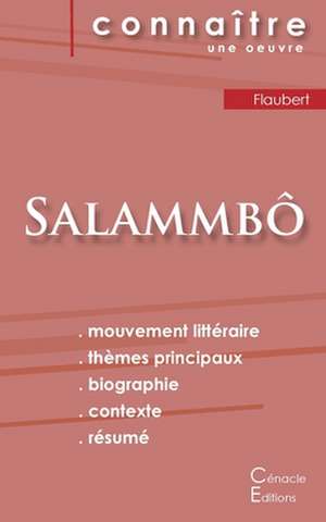 Fiche de lecture Salammbô de Flaubert (Analyse littéraire de référence et résumé complet) de Gustave Flaubert