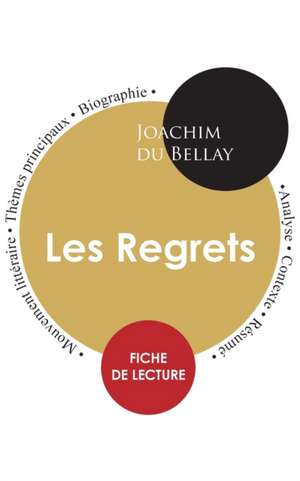 Fiche de lecture Les Regrets (Étude intégrale) de Joachim Du Bellay