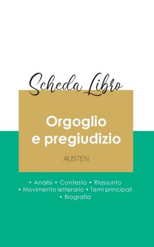 Scheda libro Orgoglio e pregiudizio di Jane Austen (analisi letteraria di riferimento e riassunto completo) de Jane Austen