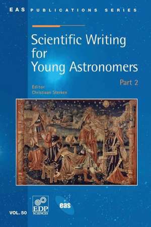 Scientific Writing for Young Astronomers - Part 2 de Christiaan Sterken