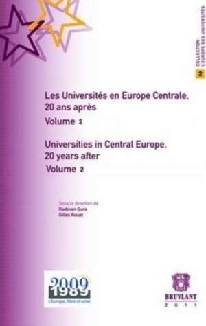 Universites En Europe Centrale, 20 Ans Apres / Universities in Central Europe, 20 Years After: Economie et Management / Economy an