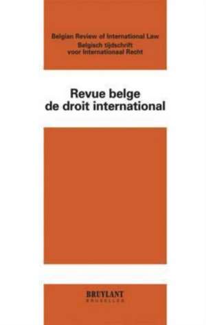 Revue Belge de Droit International 2012