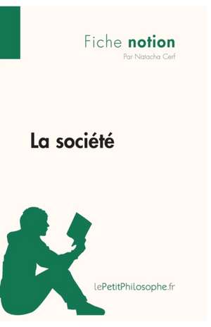 La société (Fiche notion) de Natacha Cerf