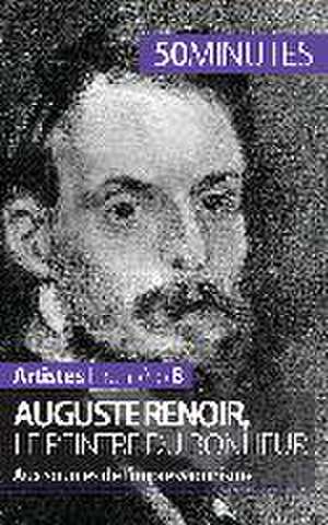 Auguste Renoir, le peintre du bonheur de Eliane Reynold de Seresin