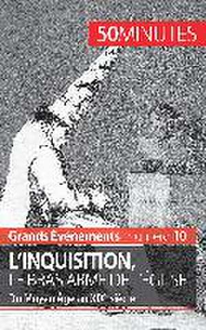 L'inquisition, le bras armé de l'Église de Mélanie Mettra