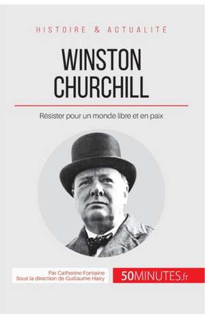 Winston Churchill de Catherine Fontaine