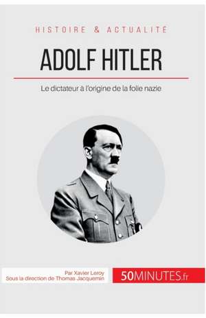Adolf Hitler de Xavier Leroy