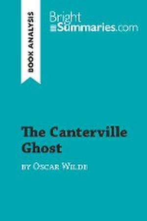 The Canterville Ghost by Oscar Wilde (Book Analysis) de Bright Summaries