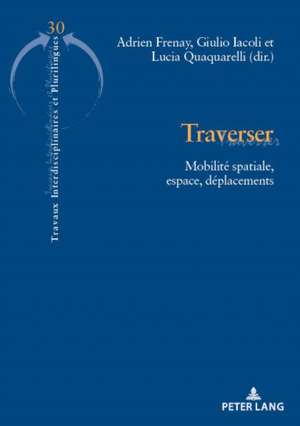 Traverser de Adrien Frenay