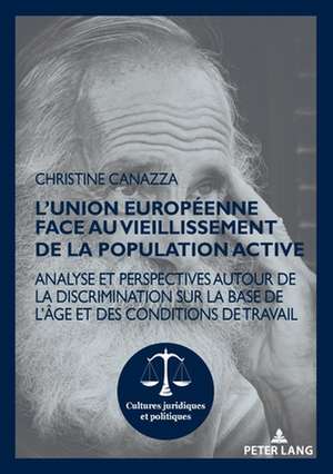 LUNION EUROPEENNE FACE AU VIEILLISSEMEP de Christine Canazza