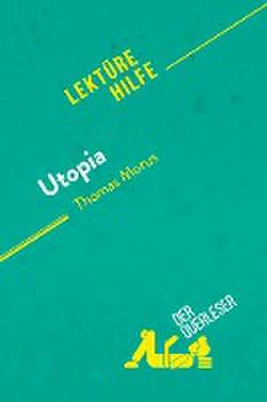 Utopia von Thomas Morus (Lektürehilfe) de Nathalie Roland