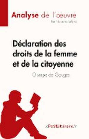 Déclaration des droits de la femme et de la citoyenne de Olympe de Gouges de Natacha Lafond